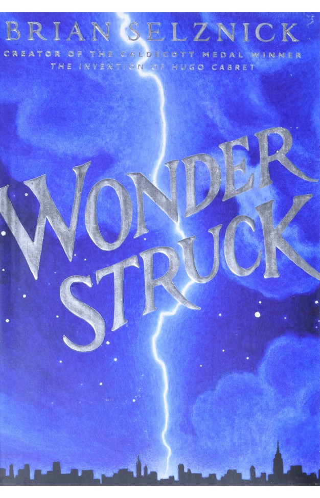 Wonderstruck (Schneider Family Book Award - Middle School Winner)